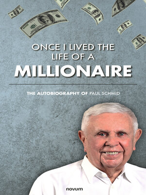 cover image of Once I lived the life of a millionaire